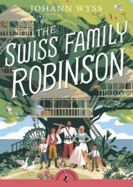 The Swiss Family Robinson (editie prescurtata): editie prescurtata